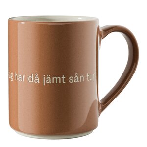 Design House Stockholm Astrid Lindgren Mugg ja, det är inte klokt, jag har då.. Brun
