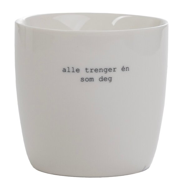 Sögne Home Sögne mugg 30 cl alle trenger én som deg vit