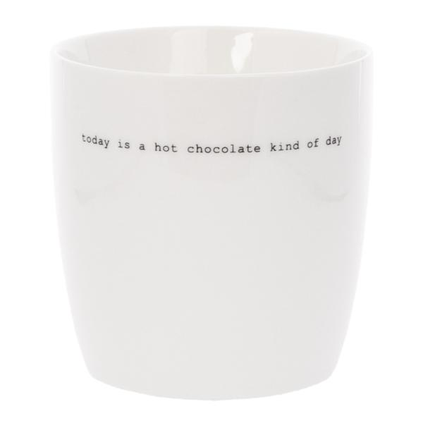Sögne Home Sögne Mugg Stom 45 cl Today is a hot chocolate Vit